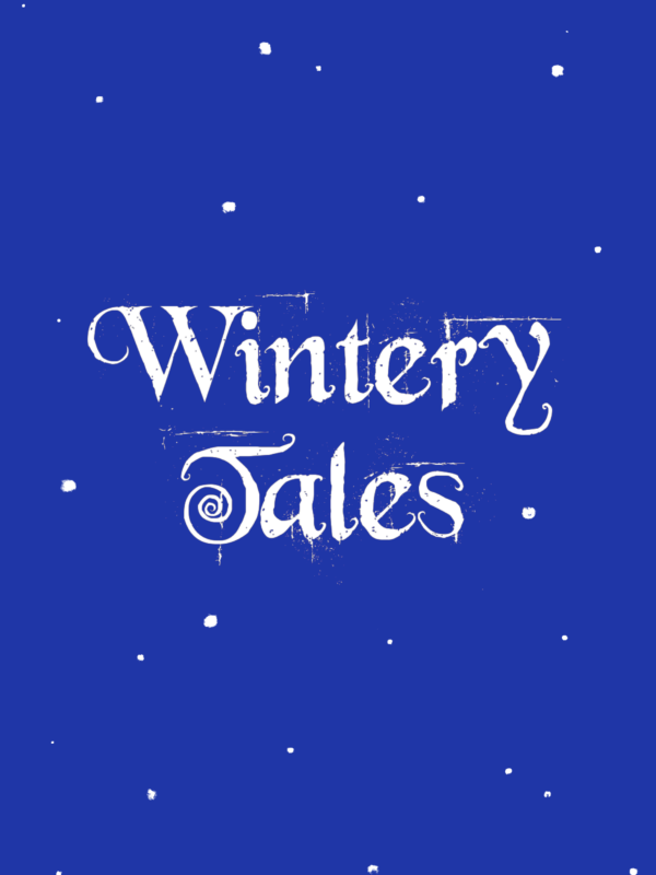 Wintry Tales